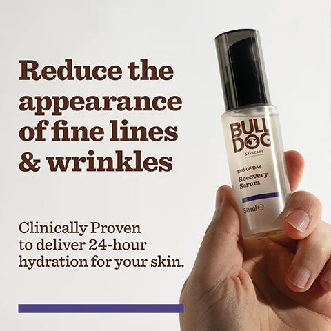 Image 2 - A person holding a bottle of Bulldog Skincare Recovery Serum, with text that reads Reduce the appearance of fine lines & wrinkles and Clinically Proven to deliver 24-hour hydration for your skin.
              Image 3 - A bottle of Bulldog skincare serum is positioned next to several rambutan fruits, with the text displaying Rambutan Extract, Icelandic Microalgae, and Hyaluronic Acid.
              Image 4 - Image features a purple background with white illustrations of a bottle and pump, along with text that states the bottle is 100% PCR plastic, the pump is made from 30% PCR plastic, and the packaging is FSC certified cardboard carton, while also displaying logos indicating 99% natural origin, natural origin fragrance, and vegan approval.
              Image 5 - Four skincare products from Bulldog Skincare are displayed together, including a tube of Recovery Cleansing Face Gel, a box of Recovery Serum, a jar of Recovery Cream, and a small bottle of Recovery Serum, with visible text reading Restore + Recover.