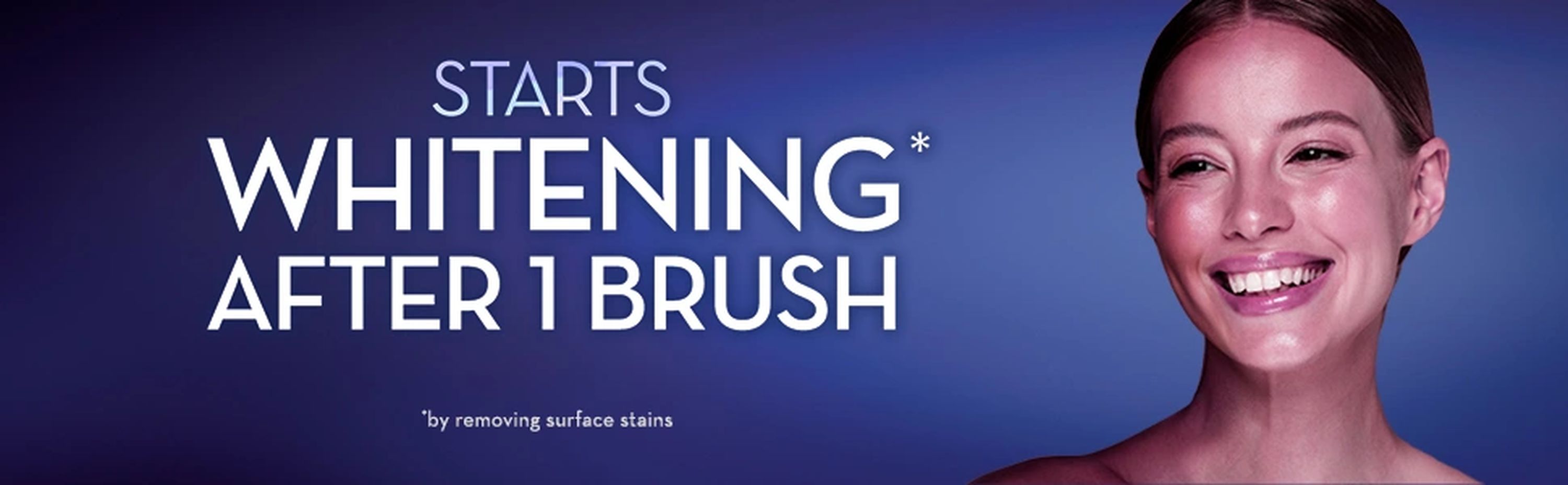 Starts whitening after 1 brush. By removing surface stains.