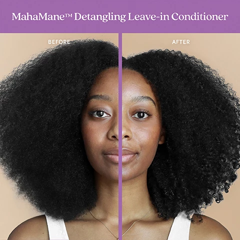 image 1 and 2, mahamane detangling leave in conditioner before and after. image 3, the mahamane ritual. all hair types, no silicones, cruelty free, vegan formula 