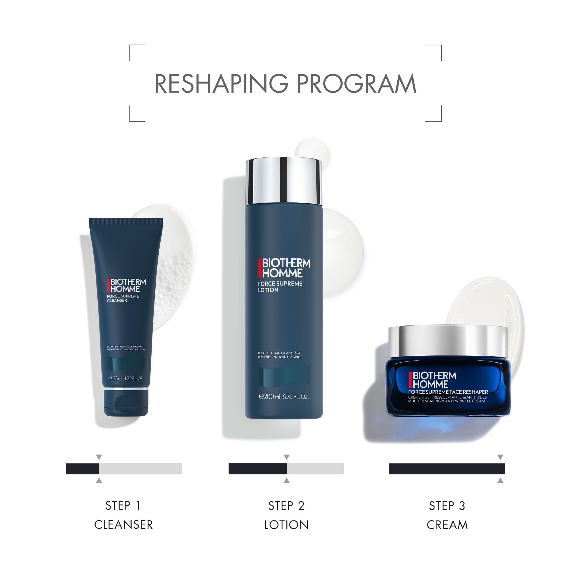 Image GIF3 - A white background image displays three dark blue Biotherm Homme skincare products, each with a white product swirl behind it, detailing a skincare routine titled RESHAPING PROGRAM, featuring BIOTHERM HOMME FORCE SUPREME CLEANSER LISSANT INSTANTANÉ & EXFOLIANT INSTANT SMOOTHING & EXFOLIATING e125 ml 4.22 FL. OZ. as STEP 1 CLEANSER, BIOTHERM HOMME FORCE SUPREME LOTION RECONSTITUANT & ANTI-ÂGE REPLENISHING & ANTI-AGING e200 ml 6.76 FL. OZ. as STEP 2 LOTION, and BIOTHERM HOMME FORCE SUPREME FACE RESHAPER CRÈME MULTI-RESCULPTANTE & ANTI-RIDES MULTI-RESHAPING & ANTI-WRINKLE CREAM as STEP 3 CREAM.
