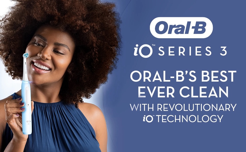 OralB
                                  iOSERlES 5
                                  ORAL-B'S BEST
                                  EVER CLEAN
                                  WITH REVOLUTIONARY
                                  iOTECHNOLOGY