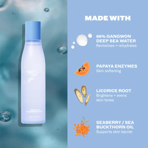 made with 86% gangwon deep sea water, revitalizes and rehydrates. papaya enzymes - skin softening. licorice root - brightens and evens skin tone. seaberry and sea buckthorn oil - supports skin barrier.