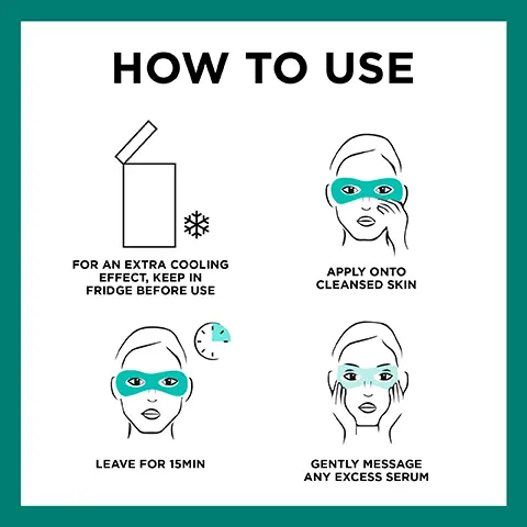 Image 1, HOW TO USE FOR AN EXTRA COOLING EFFECT, KEEP IN FRIDGE BEFORE USE APPLY ONTO CLEANSED SKIN LEAVE FOR 15MIN GENTLY MESSAGE ANY EXCESS SERUM. Image 2, 15. Image 3, one bottle of serum in a mask. Image 4, leaping bunny approved, no animal derived ingredients or by products, biodegradable by home compost