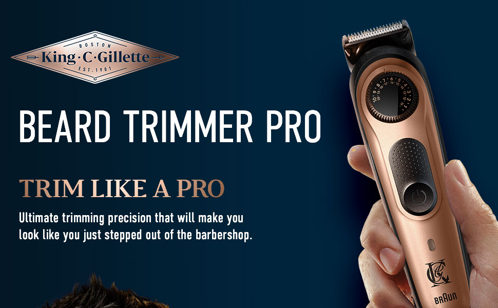 BEARD TRIMMER PRO TRIM LIKE A PRO Ultimate trimming precision that will make you look like you just stepped out of the barbershop.
