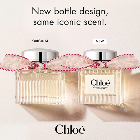 Image 2 - Two Chloé perfume bottles are shown side-by-side, both with a pink and white striped ribbon tied around their necks; the left bottle is the original design with Chloé embossed, and the right is the new design with a white label. Visible text reads New bottle design, same iconic scent. ORIGINAL. NEW. Chloé. Chloé LEAU DE PARFUM LUMINEUSE. Chloé. Image 3 - A perfume advertisement features a background with a white flower, a pink rose, and vanilla beans, with a Chloé perfume bottle adorned with a ribbon at the bottom. Text reads Chloe, LEau de Parfum Lumineuse, A ROSE WITH A WARM VANILLA OVERLOAD, and on the bottle label Chloe LEAU DE PARFUM LUMINEUSE. Image 5 - The image displays four Chloé perfume bottles in a grid layout, each presented with a themed background of pink roses, vanilla beans, wood, or orange blossoms, and accompanied by the texts Chloé, EAU DE PARFUM, A ROSE WITH A SEXY ROSE OXIDE AND MUSKS OVERLOAD, Chloé EAU DE PARFUM, LEAU DE PARFUM LUMINEUSE, A ROSE WITH A WARM VANILLA OVERLOAD, Chloé LEAU DE PARFUM LUMINEUSE, LEAU DE PARFUM INTENSE, A ROSE WITH AN ADDICTIVE WOODS OVERLOAD, Chloé LEAU DE PARFUM INTENSE, LE PARFUM, A ROSE WITH A SENSUAL ORANGE BLOSSOM OVERLOAD, Chloé LE PARFUM.