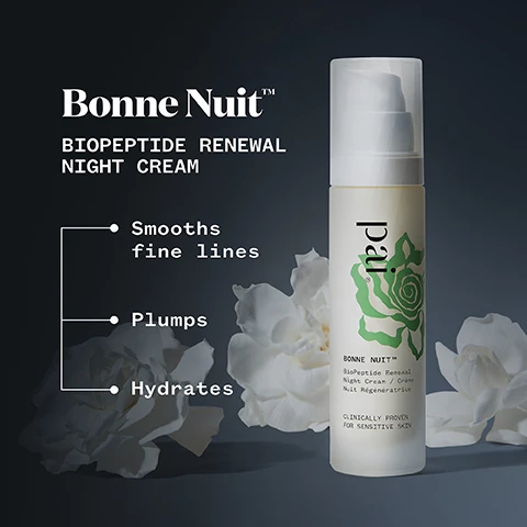 Image 1, bonne nuit biopeptide renewal night cream. smooths fine lines, plumps and hydrates. image 2, your rejuvenating PM routine. 1 = cleanse with middlemist seven cream cleanser. 2 = treat with feather canyon eye cream. 3 = moisturise with bonne nuit night cream. 4 = nourish with viper's gloss overnight oil