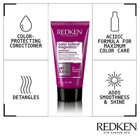 Image 1, COLOR- PROTECTING CONDITIONER REDKEN STH AVENUE NYO color extend magnetics conditioner après-shampooing gente color cadoux pour cheveux colores regimen for/gamme pour color-treated haechevaux.cores ACIDIC FORMULA FOR MAXIMUM COLOR CARE DETANGLES p BALANCED pH 3.5-4.5 FORMULA 171oz 50 me ADDS SMOOTHNESS & SHINE REDKEN 6TH AVENUE NYC Image 2, pH BALANCED FORMULA CARES FOR THE TONE & VIBRANCY OF PROFESSIONAL COLOR REDKEN STH AVENUE NYC Image 3, 1 LEAVE-IN CONDITIONER HEAT PROTECTION UP TO 450°F/230°C STRENGTHENS DETANGLES REDKEN ON-SOF URE DEFINICA 25 BENEFITS SHINE SUA ONE UNITED ALL IN ONE TREN ATH 51 oz 150 me Image 4, FORMULATED FOR HEALTHY FEELING HAIR WITH WITH COCONUT LACTIC OIL ACID REDKEN 5TH AVENUE NYC PROTECTION SOFT ANTI-FRIZZ SMOOTH MOISTURE DEFINICAO COLOP BEAUTF 區精₤ HIDR 25 SHINE SUAVE SOFT Image 5, REDKEN 5TH AVENUE NYC LIGHTWEIGHT LEAVE-IN CONDITIONER FOR ALL HAIR TYPES Image 6, REDKEN PROTECTION SOF ANTI-FRIZZ SMOOTH NOISTURE DEFINICAO COLOP BEAUTF HIDR 25 SHINE SUAVE SOFT BENEFITS NOUR SUAV PERFEK SUAVE ONE UNITED ALL-IN-ONE MATH-BENEFI TATEMENT MULTH BENEFICES 1000 EN UND AL-ONE MULTI-VORTES- 1000 DE TEXTURAs Dec 51 oz 150 mle woman&home HAIR AWARDS WINNER 2023 BEST MULTI-TASKER. image 7, love color extend magnetics? try new acidic color gloss level up your colour care and activate glass like shine.
