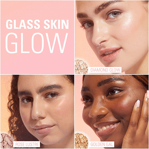 GLASS SKIN GLOW. DIAMOND GLOW. ROSE LUSTRE. GOLDEN GAL. HOW TO GLOW. Apply across the tops of your cheekbones, cupids bow and down the bridge of the nose for a lit-from-within, golden-hour glow! GLASS SKIN GLOW. DIAMOND GLOW. GLASS SKIN GLOW.GOLDEN GAL.GLASS SKIN GLOW.ROSE LUSTRE.