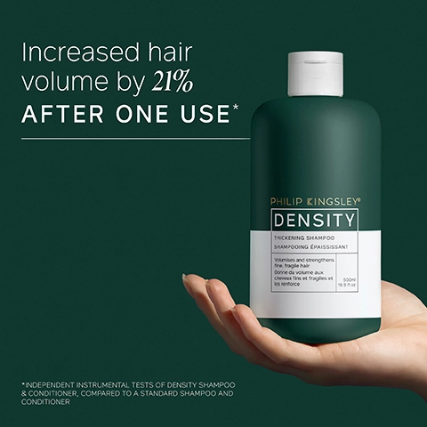 increased hair volume by 21% after one use. independent instrumental tests of density shampoo and conditioner, compared to a standard shampoo and conditioner.