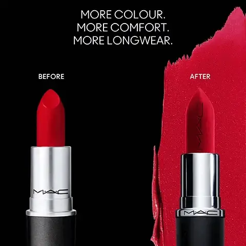 Image 1, more colour, more comfort and more longwear. before and after. image 2, our iconic lipstick - now maxed out with more comfort. new macximal silky matte lipstick. organic shea butter. coconut oil. organic cocoa butter. Image 3, 1. Ruby Woo 2. Red Rock 3. Overstatement 4. Chilli 5. Sugar Dada 6. Lady Danger 7. No Coral-ation 8. Flamingo. Image 4, 1. Caviar 2. Everybody's Heroine 3. Smoked Purple 4. Antique Velvet 5. Sin 6. Mixed Media 7. Diva 8. Captive Audience. Image 5, 1. Soar 2. Twig Twist 3. Sweet Deal 4. Mehr 5. Get The Hint 6. You Wouldn't Get It 7. Lipstick Snob 8. Candy Yum Yum. Image 5, 1. Whirl 2. Warm Teddy 3. Taupe 4. Mull It To The Max 5. Velvet Teddy 6. Cafe Mocha 7. Kinda Sexy 8. Honey Love. Image 6, 1. D For Danger 2. Keep Dreaming 3. Go Retro 4. Avant Garnet 5. Russian Red 6. Ring The Alarm 7. Marrakesh 8. Forever Curious