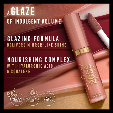Image 1, a glaze of indulgent volume. glazing formula delivers mirror like shine. nourishing complex with hyaluronic acid and squalene. vegan formula, vanilla milk scent, non sticky. image 2, 97% agree it provides full shine. 88% agree it feels nourishing. 90% agree that lips feel softer. consumer study 113 participants. image 3, swatches of melting ice, cotton candy, guava flair, pink fizz, floral cream, berry sorbet, caramel swish. image 4, swatches of melting ice, cotton candy, guava flair, pink fizz, berry sorbet, floral cream, caramel swish on three different skin tones. image 5, full shine maximum comfort instant plump effect.