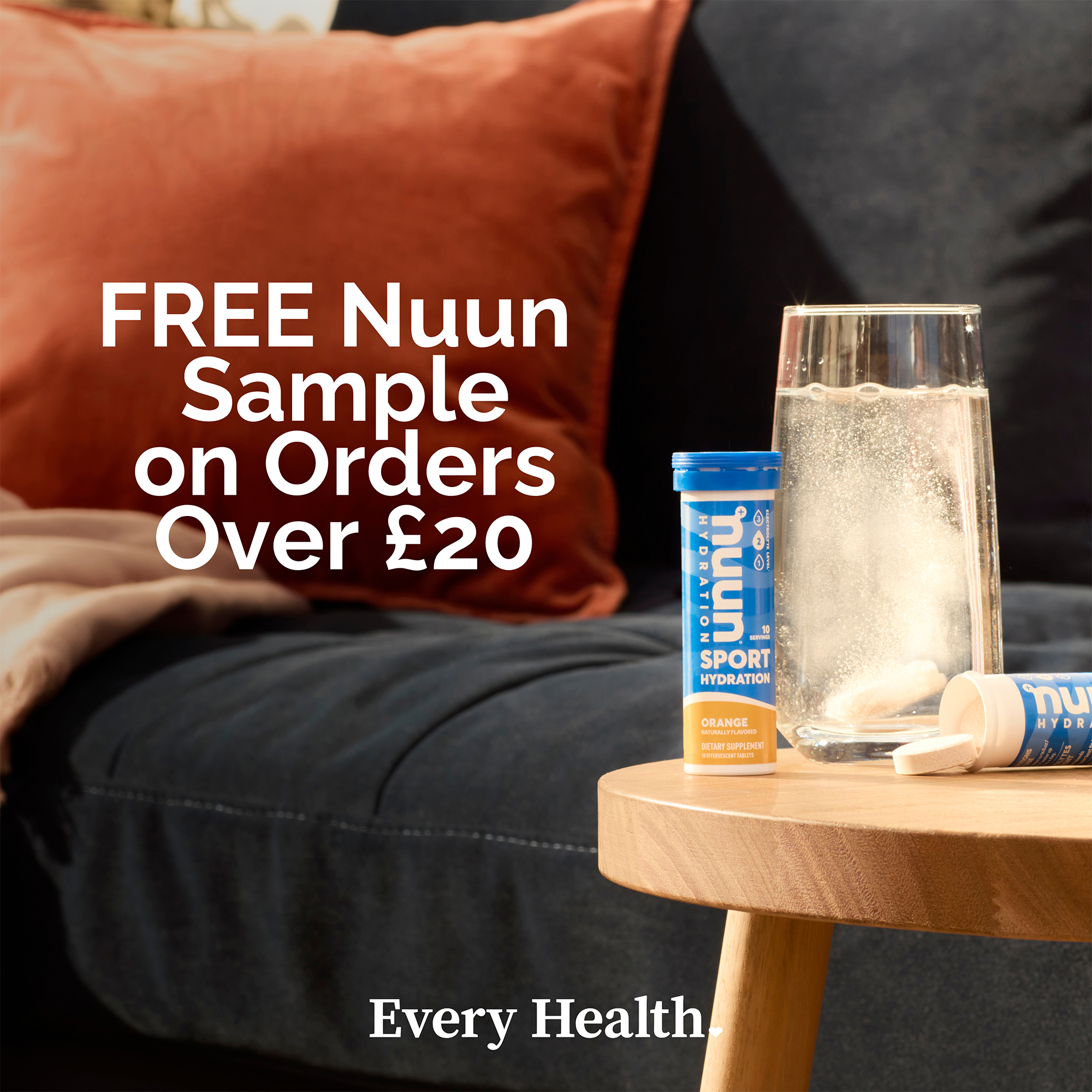 Free nuun sample on orders over £20. Every Health.