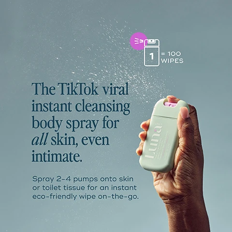 Image 1, the tiktok viral instant cleansing body spray for all skin, even intimate. spray 2-4 pumps onto skin or toilet tissue for an instant eco-friendly wipe on the go. 1 = 100 wipes. image 2, your pocket sized shower in a bottle. sweaty days, armpits, travelling, on your period, odour, between thighs, hydrate dry skin, under boobs, everywhere. image 3, fragrance free - all the benefits, no scent. image 4, i'm hooked! the product transforms any piece of paper into a wet wipe, which is really convenient for when i'm on the go. it's great for wiping away sweat and keeping my skin feeling fresh. plus the fact that it's fragrance free is a huge plus, since i have sensitive skin. verified customer. image 5, hydrating - dry dehydrated skin or hormonally reactive skin. fragrance free - sensitive or allergy prone skin. original - daily care or all skin types. image 6, full size = 300 wipes. mini = 100 wipes. travel friendly.