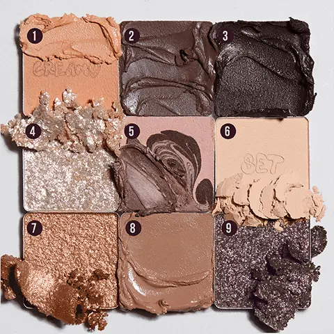 Shades 1-9. Step 1, Apply base and set 6. Step 2, Define crease 8. Step 3, Cuff the lid 1, 2. Step 4, Mascara and line, 3, 4. One palette, endless looks. Set, sheer powder, set your creamy. Creamy easy to use, intensely pigmented.