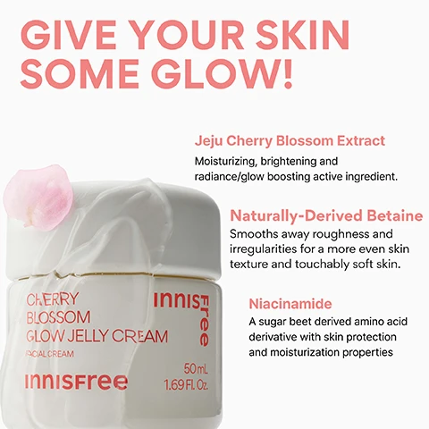 Image 4 - A white jar of Innisfree Cherry Blossom Glow Jelly Cream with a pink flower petal on top and liquid dripping down, displayed alongside descriptive text reading: GIVE YOUR SKIN SOME GLOW! Jeju Cherry Blossom Extract Moisturizing, brightening and radiance/glow boosting active ingredient. Naturally-Derived Betaine Smooths away roughness and irregularities for a more even skin texture and touchably soft skin. Niacinamide A sugar beet derived amino acid derivative with skin protection and moisturization properties. The jar label also reads CHERRY BLOSSOM GLOW JELLY CREAM FACIAL CREAM Innisfree 50 mL 1.69 Fl. Oz. Image 5 - The image shows a white jar of Innisfree Cherry Blossom Glow Jelly Cream surrounded by pink cherry blossom flowers and green leaves on a white background, with visible text reading CHERRY BLOSSOM GLOW JELLY CREAM, 93% felt their skin moisturized instantly right after using the product*, 93% felt like the product helps boosting skins radiance after usage*, 93% felt their skin supple with fast absorption.*, *Based on a 14-day independent consumer study on 30 women aged 20-35, and on the jar: CHERRY BLOSSOM GLOW JELLY CREAM, FACIAL CREAM, Innisfree, Free, 50g 1.69 Fl. Oz. Image 6 - A hand holds a white jar of cream with product spilling onto it, against a light background, accompanied by text that reads DEWY, GLASS SKIN GLOW, Instant radiance booster, Lightweight, jelly texture, Fast-absorbing, CHERRY BLOSSOM GLOW JELLY CREAM, FACIAL CREAM, and innisfree. Image 7 - A smiling woman with glowing skin applies a clear gel cream to her cheek with her finger while holding a white jar labeled Innisfree Cherry Blossom Glow Jelly Cream Facial Cream 50mL 1.69 FL. OZ., and overlaid text states WHO IS THIS GOOD FOR? followed by Dehydrated or combination skin, Lightweight hydration lovers, Dull, tired-looking skin, and Uneven skin tone.