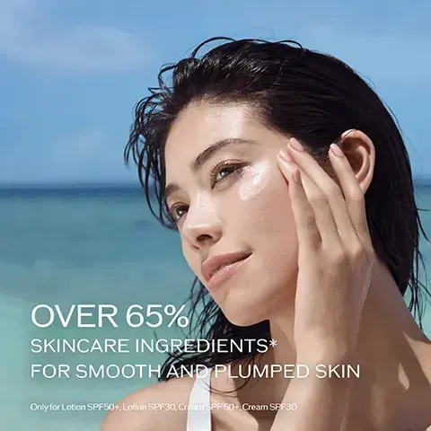 OVER 65% SKINCARE INGREDIENTS FOR SMOOTH AND PLUMPED SKIN. Only for Lotion SPF50+, Lotion SPF30, Cream SPF50+, Cream SPF30. Safflower Extract for beautified & plumped skin. Algae Complex for hydrated & smoothed skin. PROTECTION VEIL STRENGTHENED BY HEAT & WATER. new synchro shield repair. wetforce - strengthens the protection veil in contact with water. heat force - boosts the protection veil in hot weather. new auto repair - the protection veil repairs itself in case of friction