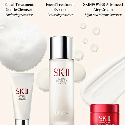 Image 1, ﻿ Facial Treatment Gentle Cleanser Hydrating cleanser Facial Treatment Essence Bestselling essence SKINPOWER Advanced Airy Cream Light and airy moisturizer SK-II FACIAL TREATMENT GENTLE CLEANSER SK-II FACIAL TREATMENT ESSENCE PITERA SK-II SKINPOWER ARVANGER ANY CREAM Image 2, ﻿ The Anti-Aging Set Fine lines appearance reduced Skin texture SKII PITERA looks more refined Firmness improved SK-II SK-II PITERA Image 3, ﻿ The SK-II Ritual 2X DAILY MORNING NIGHT SK-II SK-II PITERA SKII Cleanser With PITERATM & Amino Acid, gently removes impurities for soft, smooth skin Essence Over 90% PITERAT to address visible signs of aging & skin damage Cream Formulated with PITERATM & Peony Extract to make skin supple & visibly firm