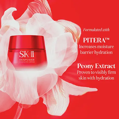 Image 1, SK-II SKINPOWER ADVANCED CREAM Formulated with PITERAT Increases moisture barrier hydration Peony Extract Proven to visibly firm skin with hydration Image 2, SK-II SKINPOWER ADVANCED CREAM 3 in 4 Individuals Agree Skin Looks Firm The Very Next Morning Image 3, 94% agreed effectively improved visible early signs of aging Image 4, Two Type of Textures Choose Based on Your Skin SKII SKINPOWER ADVANCED CREAM SKINPOWER Advanced Cream A rich and velvety texture Works best for normal, dry skin SKINPOWER Advanced Airy Cream An airy-light texture Works best for combination, oily skin SKII SKINPOWER ADVANCED AIRY CREAM