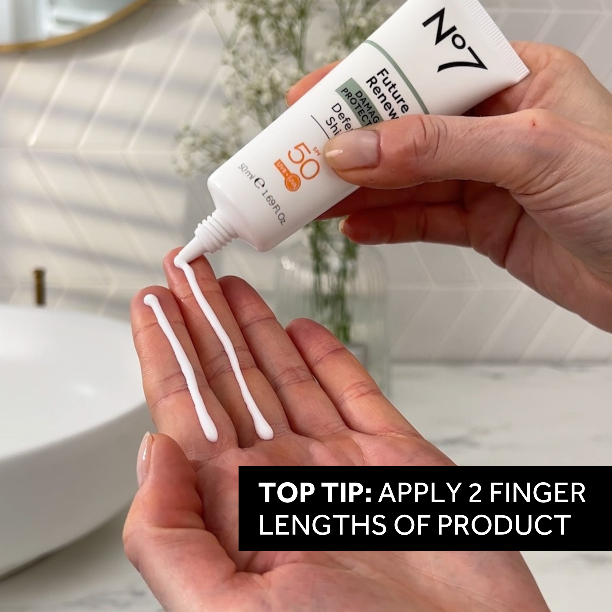 TOP TIP: APPLY 2 FINGER LENGTHS OF PRODUCT