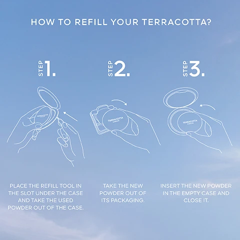 Image 1, how to refill your terracotta. step 1 = placed the refill tool in the slot under the case and take the use powder out of the case. step 2 = take the new powder out of its packaging. step 3 = insert the new powder in the empty case and close it. image 2, refill your terracotta with a simple gesture. image 3, swatches of 00, 01, 02, 03, 04, 05 on 4 different skin tones. image 4, a natural healthy glow all year round.