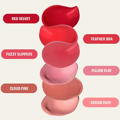 RED VELVET, FUZZY SLIPPERS, CLOUD FINE, FEATHER BOA, PILLOW PLAY, CREAM PUFF. Curved doe-foot shape easily & precisely outlines lips. Cushiony-soft-fibers feel plush and comfortable. Shade shown 25 Wide Brim sangria. 18 FEATHER BOA strawberry red, 08 CLOUD FINE cinnamon peach, 20 RED VELVET ruby red, 02 CREAM PUFF almond pink, 06 PILLOW PLAY pink blossom, 16 FUZZY SLIPPERS soft coral. Splashtint 01 Skinny Dip dewy finish. Plushtint 02 Cream Puff plush-matte finish. Mix 'n match shades for a custom look Shades Used 06 Pillow Play and 12 Purrr.
