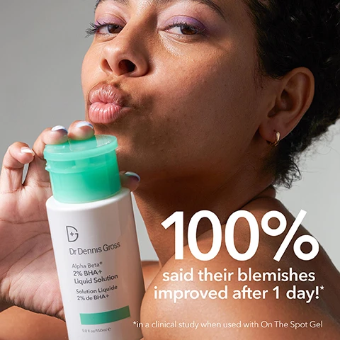 Image 1, 100% said their blemishes improved after 1 day. in a clinical study when used with on the spot gel. image 2, it's complicated leave acne prone skin to the expert. image 3, 2% BHA + fights imperfections in 5 different ways. decongests pores, gently exfoliates, prevents, balances oil, minimises redness. image 4, using a cotton ball, press 2 to 3 times or until saturated. wipe across entire face, once daily. image 5, embrace the 2 week purge, the solution helps to draw out impurities and blemishes. image 6, key ingredients. 5 active acids = azelaic amino acid, salicylic acid, phystic acid, lactic acid, pyruvic acid to gently exfoliate, decongest pores, balance oil and minimise redness. hyaluronic acid = helps increase moisture content. turmeric = helps minimise redness. farnesol = helps soothe. image 7, before and after 2 weeks.