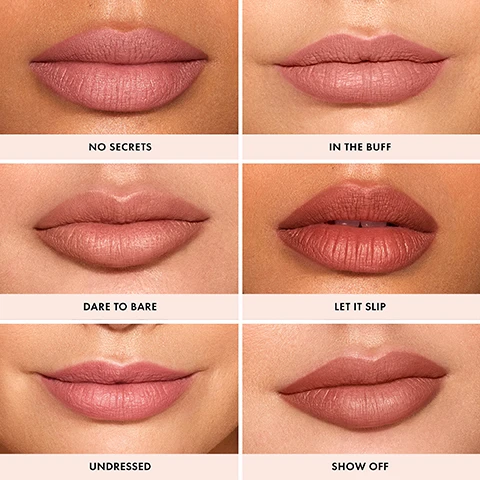 image 1, model shots of no secrets, in the buff, dare to bare, let it slip, undressed and show off on 6 different models. image 2, swatches of no secrets, in the buff, dare to bare, let it slip, undressed and show off