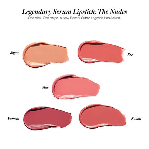 legendary serum lipstick the nudes - hayne, evem mae, pamela and naomi. image 2, naomi and pamela shown on a model. image 3, legendary performance. 8 HR HYDRATION LONG LASTING MAXIMUM COLOR DERMATOLOGICALLY TESTED and SUITABLE FOR SENSITIVE SKIN Based on a clinical measurement study with 26 individuals. image 4, Lip-Loving Clean Ingredients Organic Bitter Cherry Fruit Water Revitalizes, smooths, and provides a cooling hydration. Trio-Wax Complex A blend of Jojoba, Mimosa, and Sunflower waxes for a velvety, long lasting, serum-like finish without any heaviness. Organic RMS Adaptogenic Herbal Blend Balances, hydrates, soothes, and softens lips. Kakadu Plum Extract This superfruit has a great source of antioxidants to help protect lips.