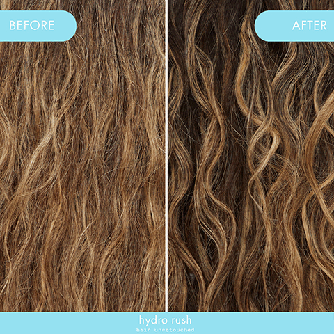 hydro rush. BEFORE / AFTER 3x more hydration*. silicone-free, vegan, cruelty free, paraben-free, phthalate-free, sles + sis free, color-safe, suitable for color treated hair