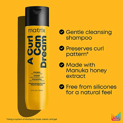 image 1, gentle cleansing shampoo. preserves curl pattern. made with manuka honey extract. free from silicones for a natural feel. using a system of shampoo, mask, cream and gel. image 2, intense hydrating formula. made with manuka honey extract. free from silicone for a natural feel. using a system of a curl can dream shampoo, mask, cream and gel. image 3, unwanted frizz defense. up to 230 degree heat protection. all day wave definition. image 4, feeling of moisture and definition. no flaking or crunch. infused with manuka honey extract. free from silicones for a natural feel. using a system shampoo, mask, cream and gel. image 5, light gel that defines curl pattern. no flaking or crunch. made with manuka honey extract. free from silicones for a natural feel. using a system of shampoo, mask, cream and gel. image 6, a curl can dream regimen for waves. cleanse with gentle cleansing shampoo. hydrate with intensely hydrating rich mask. treat with scrunch n go spray. seal with moisturising cream. image 7, step 1 = pat hair dry to encourage natural texture. step 2 = section hair. step 3 = apply spray manually twisting waves into place. step 4 = once waves are set, apply a mist all over. step 5 = air dry or diffuse.