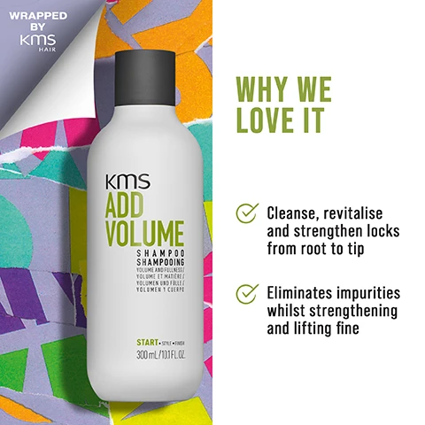 Image 1 - A bottle of KMS Add Volume Shampoo is shown against a colorful abstract background, featuring text that explains the benefits: cleanse, revitalise and strengthen locks from root to tip, and eliminates impurities whilst strengthening and lifting fine hair.
              Image 2 - A bottle of KMS Add Volume leave-in conditioner is displayed against a colorful abstract background, with the text highlighting its benefits: delivers long-lasting, weightless volume, and makes hair stronger, thicker, and fuller-looking with a salon-worthy finish.
              Image 3 - An image of a gray KMS Hair Stay anti-humidity styling spray bottle on a colorful background with visible text highlighting its features, including an advanced 72-hour weather-proof treatment to combat frizz and flyaways, an invisible umbrella for hair, and the benefit of adding weightless shine.
              Image 4 - A colorful background featuring abstract shapes, with text boxes stating CONSERVE WATER and its description, ClimatePartner certified product, a QR code, OUR GIFT BOXES ARE CLIMATE PARTNER CERTIFIED. WITH EVERY PURCHASE A WIND FARM PROJECT IN SOUTH AFRICA IS SUPPORTED., FSC CERTIFIED GIFT BOXES and its description, along with WRAPPED BY KMS HAIR.