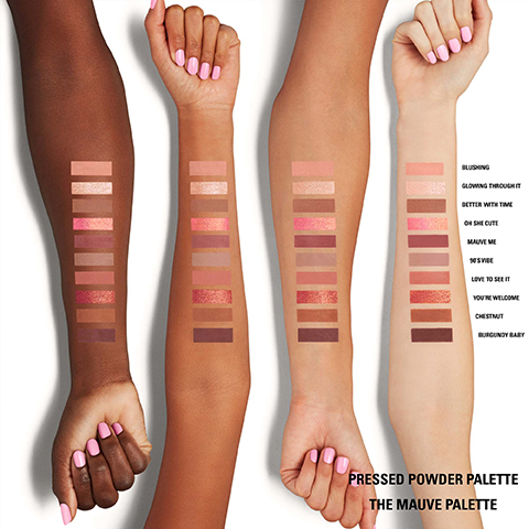 pressed powder palette - the mauve palette. swatches of blushing, glowing through it, better with time, oh she cute, mauve me, sesyee, love to see it, you're welcome, chestnut and burgundy baby on 4 different skin tones.