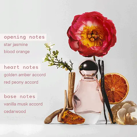Image 1, opening notes star jasmine blood orange heart notes golden amber accord red peony accord base notes vanilla musk accord cedarwood Image 2, apply to your pulse points: spritz or dab (don't rub) onto the inside of your wrists, inner elbows, and behind ear lobes.