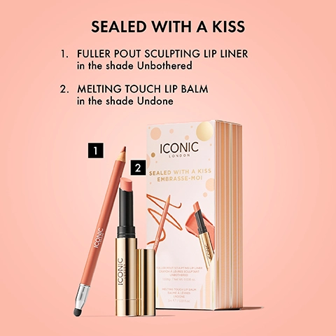 SEALED WITH A KISS. 1. FULLER POUT SCULPTING LIP LINER in the shade Unbothered 2. MELTING TOUCH LIP BALM in the shade Undone