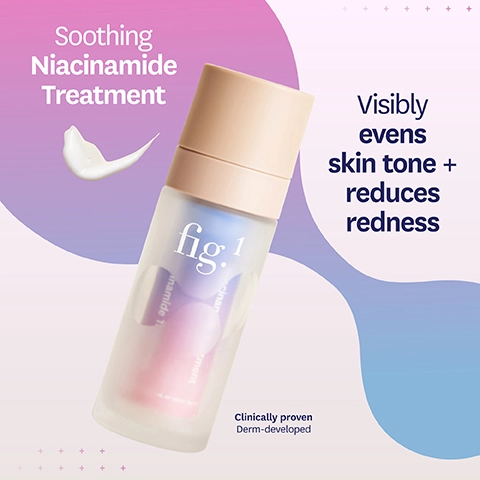 Soothing Niacinamide Treatment. Visibly evens skin tone + reduces redness. Clinically proven Derm-developed.