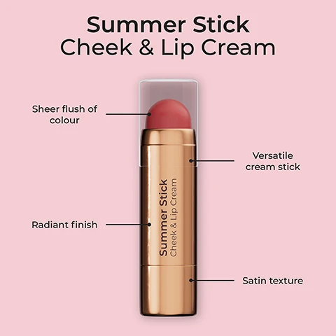 image 1, summer stick cheek and lip cream. sheer flush of colour. versatile cream stick. radiant finish. satin texture. image 2, instant holiday glow.