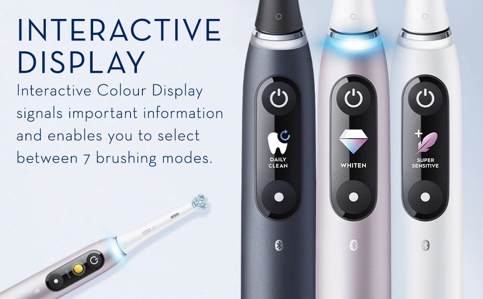  Interactive display. Interactive colour display signals important information and enables you to select between 7 brushing modes.