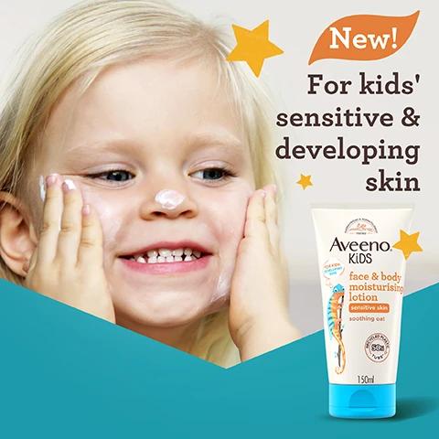 Image 1 - A smiling child applies lotion to their face, with a tube of Aveeno Kids face and body moisturizing lotion beside them, displaying text that states New! For kids sensitive & developing skin and 150ml.
              Image 2 - A tube of Aveeno Kids face and body moisturizing lotion is shown alongside a light background that lists its features: Free from parabens & dyes, Gentle fragrance, Non greasy, Fast-absorbing; the tube is labeled for sensitive skin with a soothing oat symbol and is 150ml in size.
              Image 3 - A clear hexagonal dish holds golden oat husks with text above that reads Enriched with soothing oat.
              Image 4 - Image shows a set of four Aveeno Kids products arranged neatly, including shampoo, face and body moisturizing lotion, conditioner, and bubble bath and wash, on a light background with the text Helps nourish kids developing skin & hair from the 1st use* displayed prominently.
              Image 5 - A tube of Aveeno Kids face and body moisturizing lotion featuring a colorful lizard illustration, with green circles stating Recycle Tube and 50% Recycled Plastic Tube* excluding cap.
              Image 6 - A tube of Aveeno Kids face and body moisturizing lotion with a playful chameleon character next to it, on a bright blue background with text that reads Helps to preserve moisture barrier, protecting skin from the 1st use.