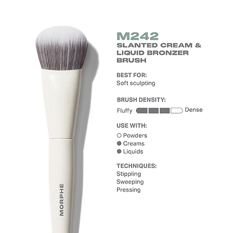 Image 3 - Image of a slanted cream and liquid bronzer brush with a fluffy brush head and a white handle, accompanied by text detailing the brushs best use for soft sculpting, brush density, recommended products (powders, creams, liquids), and application techniques (stippling, sweeping, pressing).
              Image 4 - A slanted cream and liquid bronzer brush with a white handle is shown from the top and side views, with measurements indicating the brush head is 25mm wide and the total length is 175mm, along with the brand name Morphe displayed on the handle.
              Image 5 - A close-up image of a makeup brush with soft bristles, featuring a sleek handle, alongside text highlighting its antibacterial benefits, daily durability, and pro-perfected brush heads.
              Image 6 - Image shows four makeup brushes labeled as M241 Angled Powder Bronzer Brush, M242 Slanted Cream & Liquid Bronzer Brush, M243 Slanted Cream & Liquid Contour Brush, and M282 Rounded Cream & Liquid Highlighter Brush, with descriptions underneath reading Quick, all-over bronzing, Soft sculpting, Precision contouring, and Diffused highlighting.
              Image 7 - Image showing a step-by-step guide on how to take care of a brush, with numbered instructions including wetting bristles, swirling on the palm, rinsing, squeezing excess moisture, and reshaping before air-drying, along with a caution note about brush care.