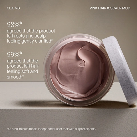 Image 1 - An open jar of pink hair and scalp mud with its speckled white lid leaning beside it, displays the text CLAIMS PINK HAIR & SCALP MUD 98%* agreed that the product left roots and scalp feeling gently clarified* 99%* agreed that the product left hair feeling soft and smooth* *As a 20-minute mask. Independent user trial with 80 participants. Image 2 - A woman with short dark hair and glowing skin, viewed in profile, holds a pink jar labeled ESPA Pink Hair & Scalp Mud, intensive treatment mask to condition and nourish hair and scalp, with additional text on the image reading BENEFITS, PINK HAIR & SCALP MUD, Purifies oily roots and removes excess product build up, Leaves scalp feeling instantly hydrated, and Tames frizz and smooths hair for a soft, silky and shiny finish. Image 3 - A swirl of pink hair and scalp mud is shown with a 5-star rating and a customer review that reads I tried this product many years ago at a spa day and had forgotten how good it was. It has transformed my hair leaving it glossy and soft, signed Jackie, alongside the headings Reviews and Pink Hair & Scalp Mud. Image 4 - The image shows a textured pinkish-brown mud or clay background with text overlay that reads INGREDIENT BENEFITS, PINK HAIR & SCALP MUD, Red Clay Soothes and nourishes the scalp, Apricot Kernel Renowned for its smoothing and restful properties, Watercress Rich in Vitamin C.