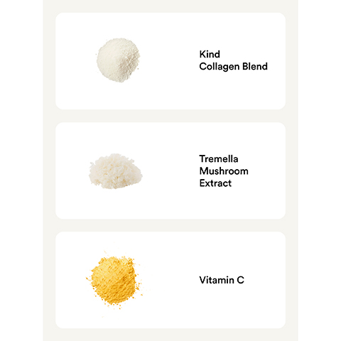 Image 1 - Image shows three powdery substances labeled as Kind Collagen Blend, Tremella Mushroom Extract, and Vitamin C, arranged vertically on a light background.