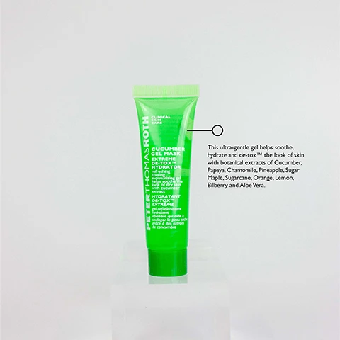 Image 1 - A green tube of Peter Thomas Roth Cucumber Gel Mask is displayed on a clear pedestal, with text on the tube stating it helps soothe, hydrate, and detox with botanical extracts, alongside a description of its benefits including cucumber and other ingredients.
              Image 2 - A circular container with a green lid labeled Peter Thomas Roth and white body labeled Cucumber De-Tox Hydra-Gel Eye Patches, accompanied by text that describes the products benefits for tired eyes.
              Image 3 - A blue tube of moisturizer labeled Peter Thomas Roth Water Drench Hyaluronic Cloud Rich Barrier Moisturizer featuring text about its 30% hyaluronic acid complex and a note indicating its hydrating properties.
              Image 4 - Three skincare products are displayed: a blue tube labeled Water Drench Hyaluronic Cloud Rich Barrier Moisturizer, a purple tube labeled Skin to Die For No-Filter Mattifying Primer, and a green tube labeled Cucumber Gel Mask Extreme De-Tox Hydrator, with additional text indicating the benefits of the purple product.