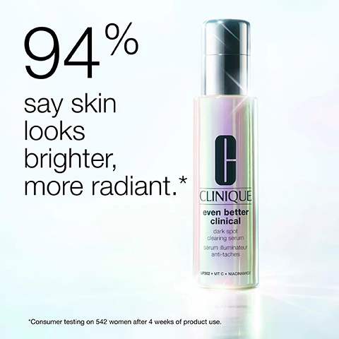 Image 1 - A bottle of Cliniques Even Better Clinical dark spot clearing serum is shown, with the text stating 94% say skin looks brighter, more radiant, and a note about consumer testing on 542 women after 4 weeks of product use.
              Image 2 - A close-up image showing the skin of a face split into two sections labeled before and after; the left shows darker spots and blemishes, while the right appears clearer with fewer marks. Visible text includes Before, After*, and *Individual results will vary. Panelists result after 12 weeks of product use.
              Image 3 - Image showing a side-by-side comparison of skin before and after using a product, with Before* on the top right and After* on the bottom right, along with a note stating *Individual results will vary. Panelists result after 12 weeks of product use.
              Image 4 - Image shows three clear containers with colorful liquids: one with orange liquid, another with yellow liquid, and a third with a clear liquid at the bottom, alongside text describing their benefits, including Vitamin C for dark spots, Niacinamide for discoloration, and UP302 for brightening properties.
              Image 5 - A bottle of Clinique Even Better Clinical Dark Spot Clearing Serum is shown against a textured white background, with formula facts listed beside it, including that it is dermatologist developed, safe for sensitive and post-procedure skin, allergy tested, fragrance free, non-comedogenic, and free of sodium laurel sulfate, sodium lauryl sulfate, drying alcohol, and oil.
              Image 6 - An image of two Clinique serum bottles with a reflective design, featuring text that includes: Youll love our new advanced formula. Even Better Clinical™ Dark Spot Clearing Serum - More brightening and soothing ingredients. Suitable for post-procedure skin. New recyclable glass bottle.
              Image 7 - A close-up of a silver and iridescent Clinique bottle with a pump top, featuring visible droplets of product around it and the text Safe for sensitive skin underneath the Clinique logo.