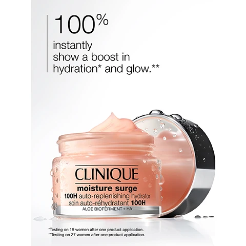 Image 1 - A close-up image of a jar of Clinique Moisture Surge, a lightweight gel-cream moisturizer, featuring the products label and text that states 100% instantly show a boost in hydration* and glow.**
              Image 2 - A hand holds a metallic, iridescent tube labeled Clinique Even Better Light Reflecting Primer, with four steps for application visible on the right: Step 1 Apply a thin layer to clean skin. Step 2 Blend in with fingertips. Step 3 Wait one minute for formula to dry. Step 4 Follow with makeup, or wear alone for a natural glow.
              