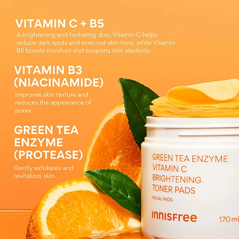 Image 3 - A white jar of Innisfree Green Tea Enzyme Vitamin C Brightening Toner Pads with yellow-orange pads stacked on top is displayed next to sliced oranges and green leaves on an orange background, with visible text reading VITAMIN C + B5 A brightening and hydrating duo, Vitamin C helps reduce dark spots and even out skin tone, while Vitamin B5 boosts moisture and supports skin elasticity; VITAMIN B3 (NIACINAMIDE) Improves skin texture and reduces the appearance of pores; GREEN TEA ENZYME (PROTEASE) Gently exfoliates and revitalizes skin; and on the jar, GREEN TEA ENZYME VITAMIN C BRIGHTENING TONER PADS FACIAL PADS INNISFREE 170 mL. Image 4 - The image features an open white tub of Korean Vita C Toner Pads, with yellow-orange pads submerged in liquid, set against a vibrant orange background, displaying the text KOREAN VITA C TONER PAD, 100% felt that their skin tone improved*, 100% felt that the product helps taking care of improvement in dull skin tone*, 97% felt that the product helps reducing the appearance of dark spots*, and the fine print *4-week clinical study on 34 women aged 21 to 40, while partially visible text on the container reads GREEN TEA ENZYME VITAMIN and the brand name inni. Image 5 - A persons hands hold an open white jar of yellow facial pads, with a clear tool picking up a pad, against an orange background, and the visible text reads: innisfree GREEN TEA ENZYME VITAMIN C BRIGHTENING TONER PADS FACIAL PADS innisfree 60 PADS 130 mL / 4.40 fl. Oz. Vitamin C infused pads Fades post breakout marks + sun sports Visibly brighter, clearer skin Fragrance + Alcohol free. Image 6 - A smiling person with dark skin holds a light-colored pad to their cheek, with text asking WHO IS THIS GOOD FOR? and listing Dark Spots, Dullness, Uneven texture, All skin types.