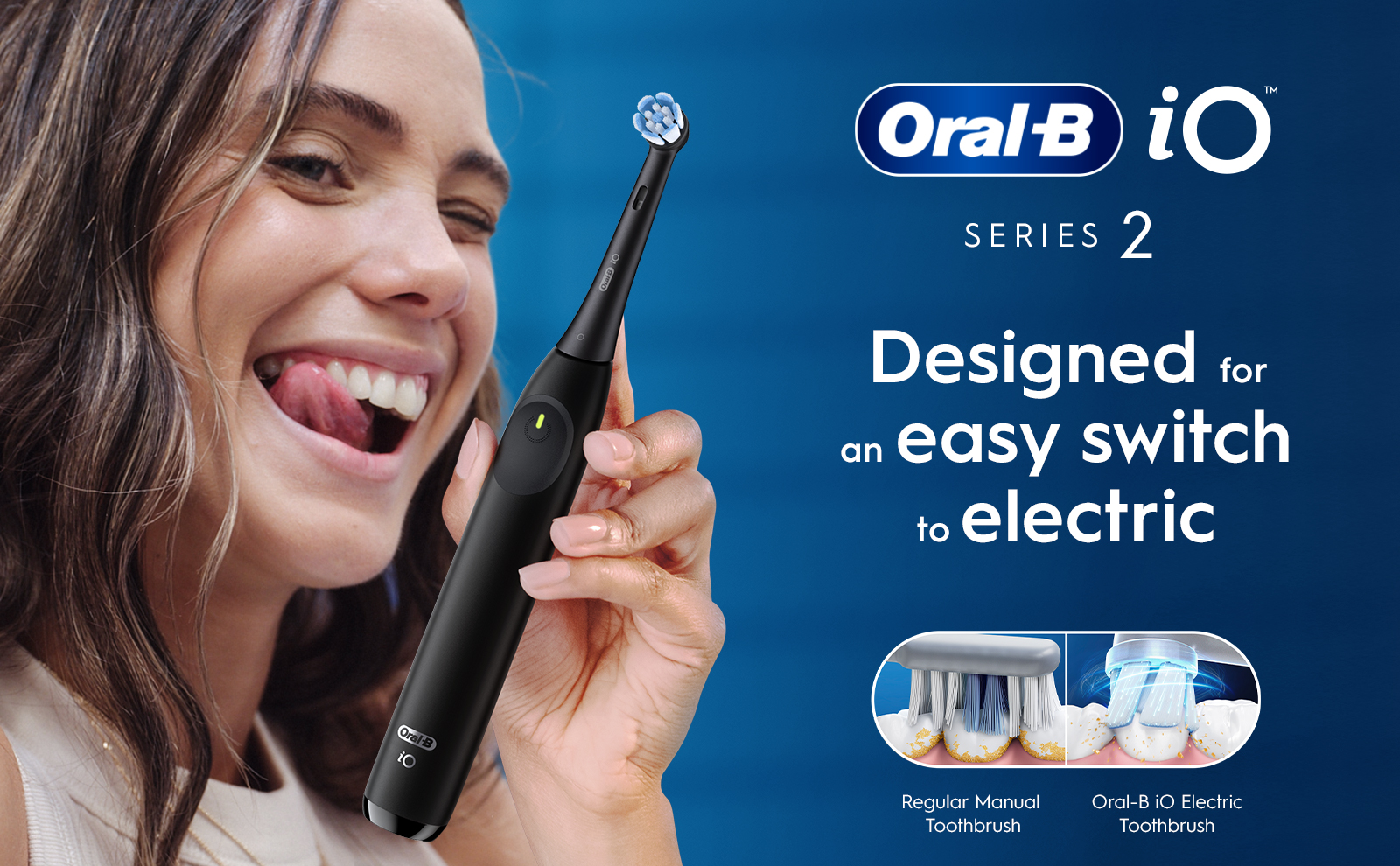 Close-up of a woman with an Oral-B iO Series 2 electric toothbrush, designed for an easy switch to electric.