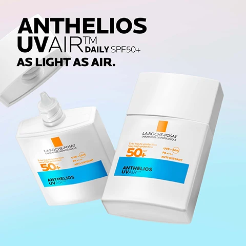 Image 1 - Image of two bottles of sunscreen labeled ANTHELIOS UVAIR DAILY SPF50+ with text that reads AS LIGHT AS AIR and the brand name LA ROCHE-POSAY.
              Image 2 - A bottle of Anthelios UV Air Daily SPF 50+ sunscreen is shown with the cap slightly removed, against a light gradient background, featuring text that reads Anthelios UV Air Daily SPF 50+, Broad-Spectrum Protection Against UVB and Everyday UVA Rays.
              Image 3 - An illustration of layered skincare technology showcasing a lightweight texture powered by UV Air technology, with visible text detailing features like zero-gram feel air phase, daily UVA/UVB protection, and serum base with hyaluronic acid and niacinamide.
              Image 4 - An image featuring three sections with blue backgrounds: the first shows layers of a gel-like texture labeled UVAIR™ TECHNOLOGY and NON-GREASY, WEIGHTLESS FORMULA, the second includes a sun icon symbolizing DAILY SUNCARE PROTECTION with text BROAD-SPECTRUM PROTECTION AGAINST UVB AND EVERYDAY UVA RAYS, and the third displays a close-up of a serum with SERUM BASE and WITH NIACINAMIDE & HYALURONIC ACID.
              Image 5 - A hand wearing a white glove holds a sun protection product with a white and turquoise bottle labeled La Roche-Posay Anthelios Uvair, displaying 50+ SPF and text indicating very high protection from UVB and UVA rays, along with the message DERMATOLOGIST RECOMMENDED BRAND FOR SUN PROTECTION IN THE UK.
              Image 6 - A bottle of La Roche-Posay Anthelios UV Air Daily SPF 50+ sunscreen is displayed against a background of four skin tones, with the words Anthelios UV Air Daily SPF 50+, Tested on all phototypes, and a note about very high protection, UVB and UVA, and anti-oxidant features visible.
              Image 7 - Close-up of a womans face with a white cream applied to her cheek, accompanied by text that reads BREATHABLE & ULTRA LIGHTWEIGHT TEXTURE, FRESH & CLEAN FINISH, and FAST ABSORBING.