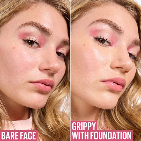Image 1 - A young woman with wavy blonde hair is shown in a split image; on the left, she has a natural, bare face with minimal makeup, and on the right, she has makeup applied with foundation, appearing slightly glossier, accompanied by the text BARE FACE on the left and GRIPPY WITH FOUNDATION on the right.
              Image 2 - A pink serum bottle labeled as Maybelline Grippy Serum is displayed against a blurred background, with pink ribbons around it that read 2-IN-1 SERUM TO PRIMER FORMULA 24H MAKEUP GRIP and 2% NIACINAMIDE.
              Image 3 - Image shows a series of three close-up images of a young woman demonstrating a makeup application process using a serum, featuring the steps: 1 DRIP - Easy-to-use serum dropper, 2 GLIDE - Blend evenly & let dry for 20s, 3 GRIP - Apply makeup for up to 24h.
              Image 4 - A woman with curly hair is looking directly at the camera, showcasing a glowing skin appearance, with visible text that reads Formula with 2% Niacinamide Plumped Skin Look.
              Image 5 - A woman with a radiant smile holds a pink serum bottle close to her face while showcasing her makeup, which includes pink eyeshadow, and the text below reads 97% AGREE MAKEUP LOCKS IN ALL-DAY.
              Image 6 - Two pink serums with dropper tops are positioned against a gradient background, accompanied by bullet points stating NO WHITE CAST, DOES NOT PILL, and NON-COMEDOGENIC, with the text ULTRA-BLENDABLE SERUM TO GRIP FORMULA at the top.
              Image 7 - A close-up portrait of a woman with curly hair and pink eyeshadow, posing with her hands near her face while wearing a sheer top with a floral pattern.