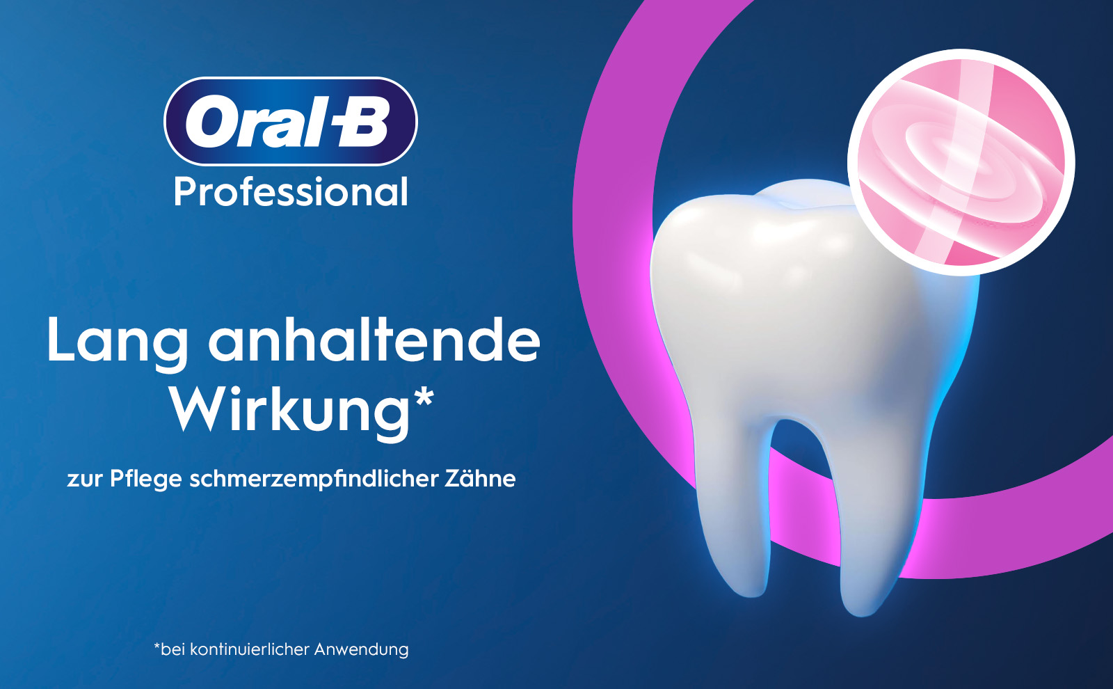 Oral-B professional. Lang anhaltende wirkung. Zur pflege schmerzempfindlicher Zahne.