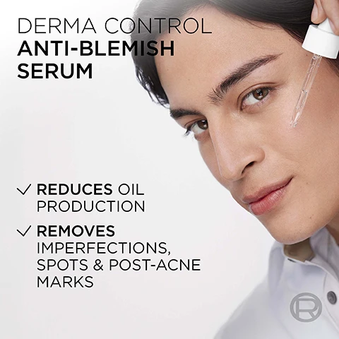 Image 4 - A young man with dark hair applies a dropper of serum to his face, and the image includes the text: DERMA CONTROL ANTI-BLEMISH SERUM, REDUCES OIL PRODUCTION, REMOVES IMPERFECTIONS, SPOTS & POST-ACNE MARKS.
              Image 5 - A tube of LOréal Men Expert Derma Control moisturizer is shown with a focus on its features, including visibly less oily, smoother feel, clearer look, and fast absorption, along with the text HEALTHY LOOKING SKIN* above it.